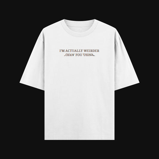 weirder T-Shirt "WHITE"